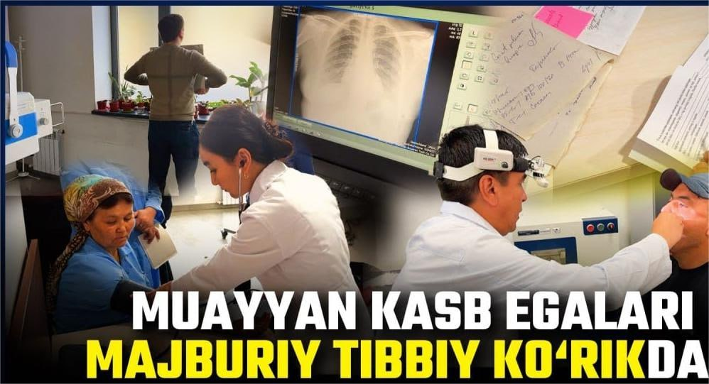 Muayyan-dekretiv kasb egalari nega majburiy tibbiy ko‘rikdan o‘tadilar?